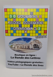 30 Parties Joker Ods9 Annotées - Recueil 3