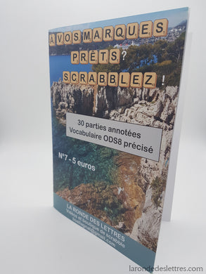 A vos marques...Prêts ? Scrabblez ! Recueil n°7 - La Ronde des Lettres