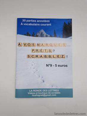 A Vos Marques...prêts Scrabblez ! Recueil N°9 Recueil