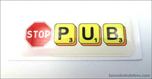 Charger l&#39;image dans la galerie, Autocollant Stop Pub - La Ronde des Lettres